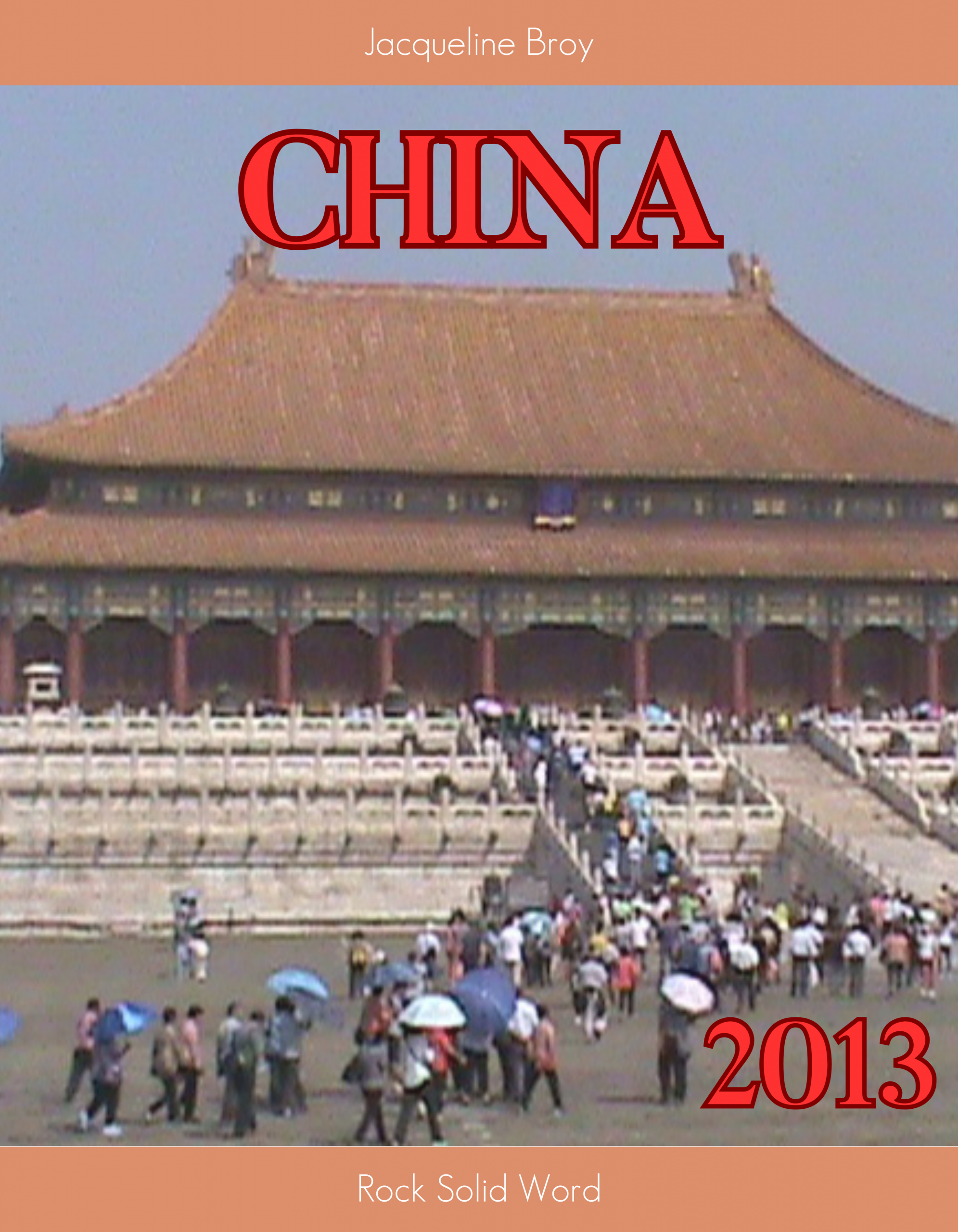 Jacqueline Broy – CHINA 2013 Flipbook